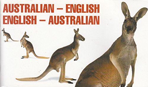Imagen de archivo de Australian-English, English-Australian a la venta por Wonder Book