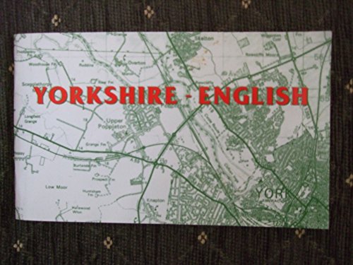 9780902920736: Yorkshire English