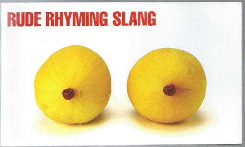 Imagen de archivo de Rude Rhyming Slang a la venta por WorldofBooks