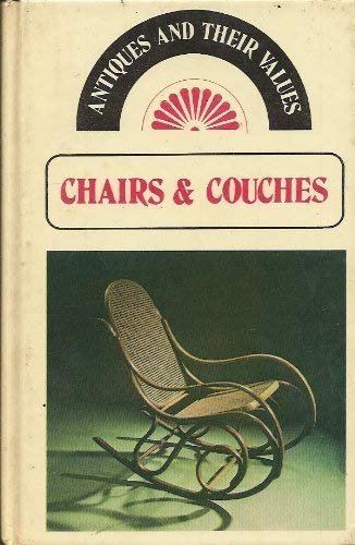 Beispielbild fr Chairs and Couches (Antiques & Their Values S.) zum Verkauf von WorldofBooks