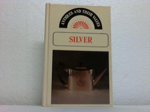 Silver Antiques and Their Values