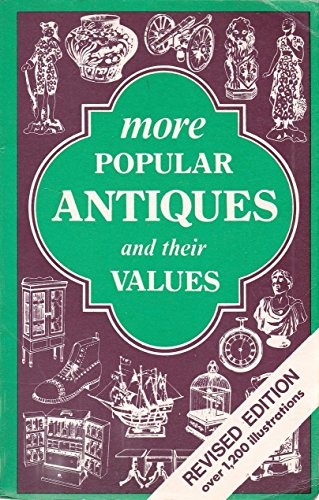 Imagen de archivo de More Popular Antiques and Their Values a la venta por WorldofBooks