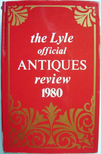 The Lyle Official Antiques Review 1980