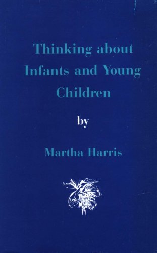 Thinking About Infants and Young Children (9780902965058) by Harris, Martha