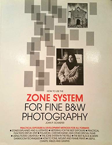 Imagen de archivo de How to Use the Zone System for Fine Black and White Photography a la venta por WorldofBooks