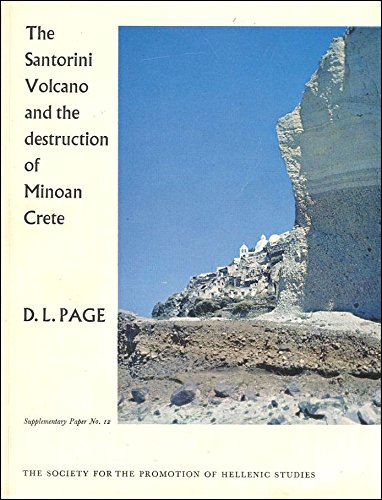 9780902984004: Santorini Volcano and the Desolation of Minoan Crete (Supplementary papers / Society for the Promotion of Hellenic Studies) [Idioma Ingls]