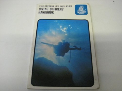 Diving officers' handbook (9780902988064) by George F. Brookes
