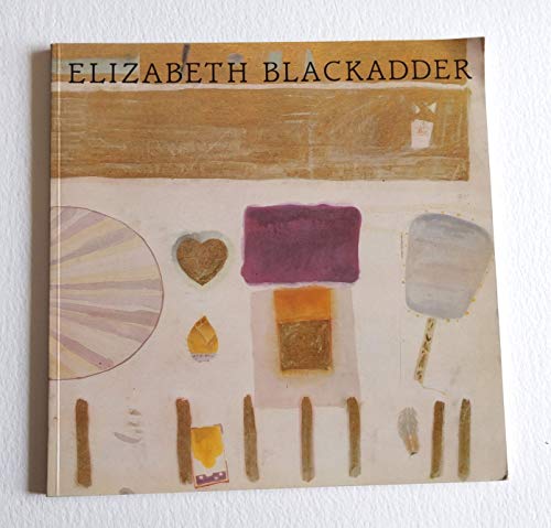 9780902989733: Elizabeth Blackadder - Scottish Arts Council Exhibition 1981