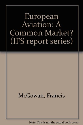 9780902992580: European Aviation: A Common Market?