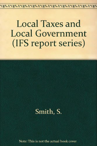 Local Taxes Local Government (9780902992610) by Smith