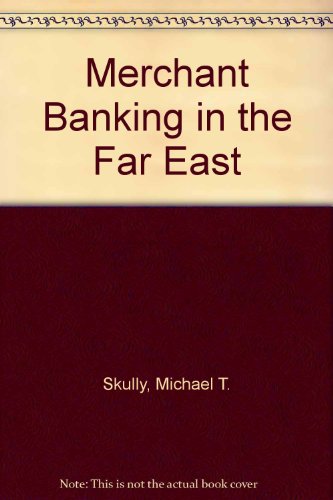 Merchant Banking in the Far East