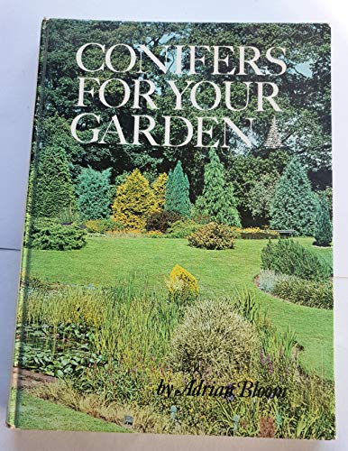 Imagen de archivo de Conifers for Your Garden a la venta por WorldofBooks