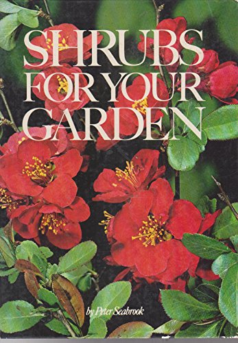 Beispielbild fr Shrubs for Your Garden zum Verkauf von WorldofBooks