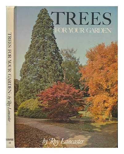Imagen de archivo de Trees for Your Garden a la venta por WorldofBooks