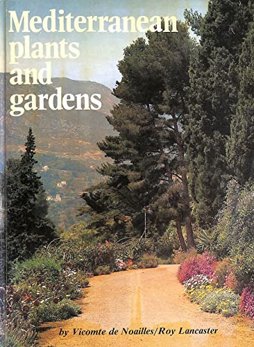 Stock image for Mediterranean Plants and Gardens for sale by Better World Books