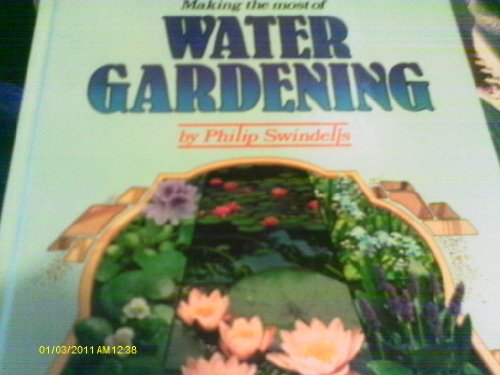 9780903001540: Making the Most of Water Gardening