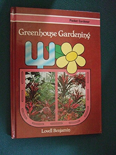 Imagen de archivo de Greenhouse Gardening a la venta por AwesomeBooks