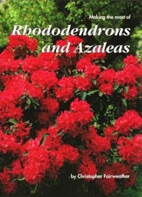 Stock image for Making the Most of Rhododendrons Azaleas for sale by Better World Books