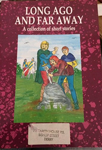 Beispielbild fr Long Ago and Far Away: A Collection of Short Stories zum Verkauf von WorldofBooks
