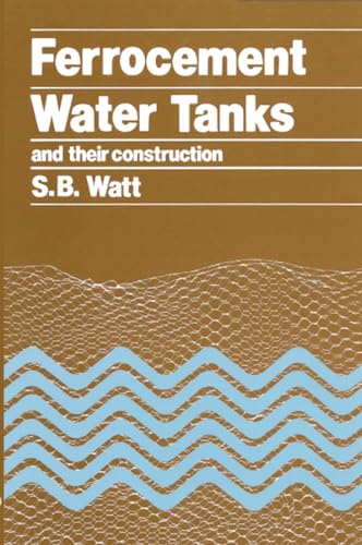 9780903031516: Ferrocement Water Tanks and their Construction