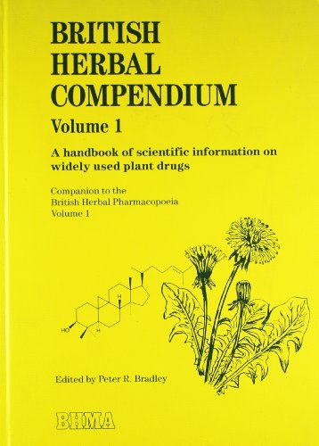 Stock image for British Herbal Compendium : Volume 1 : A Handbook of Scientific Information on Widely Used Plant Drugs for sale by WorldofBooks