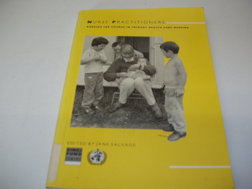 Beispielbild fr Nurse Practitioners: Working for Change in Primary Health Care Nursing zum Verkauf von WorldofBooks