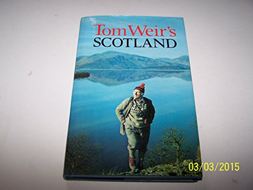 Stock image for Tom Weir's Scotland for sale by Anybook.com