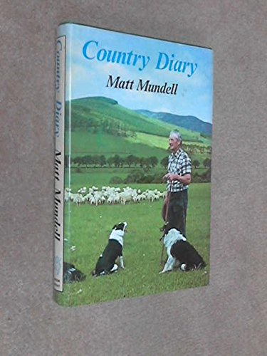 Country Diary (9780903065337) by Matt Mundell