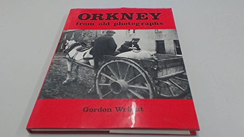 9780903065368: Orkney from Old Photographs