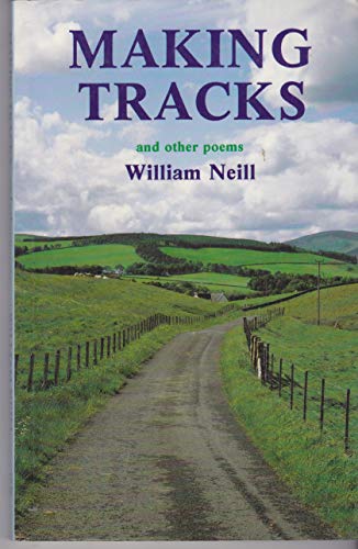 Beispielbild fr Making Tracks and Other Poems zum Verkauf von WeBuyBooks