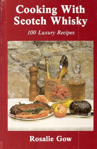 Beispielbild fr Cooking with Scotch Whisky zum Verkauf von Better World Books