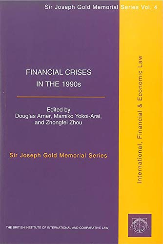 Stock image for Financial Crises in the 1990s: Vol IV Sir Joseph Gold Memorial Series for sale by Redux Books