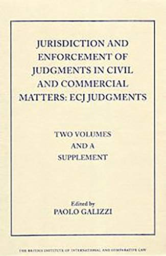 Stock image for Jurisdiction and Enforcement of Judgments in Civil and Commercial Matters: ECJ Judgments (two volumes and a supplement) (Private International Law) for sale by Redux Books