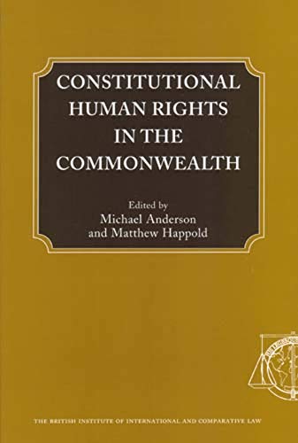 Imagen de archivo de Constitutional Human Rights in the Commonwealth a la venta por Redux Books