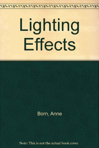 Lighting Effects (9780903074490) by Born, Anne