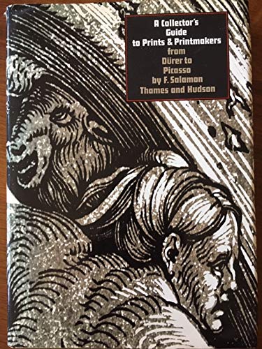 Stock image for A Collector's Guide to Prints and Printmakers From Durer to Picasso: for sale by Naomi Symes Books PBFA