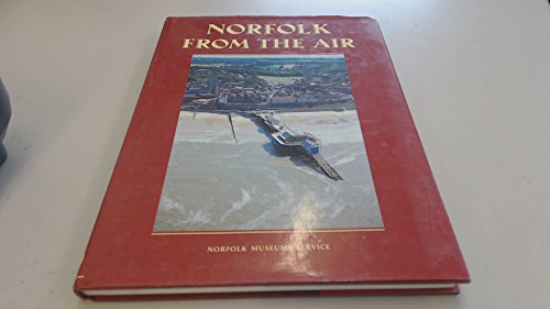 Beispielbild fr Norfolk from the air zum Verkauf von WorldofBooks