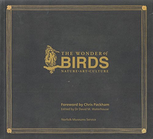 Beispielbild für THE WONDER OF BIRDS, NATURE, ART,CULTURE zum Verkauf von AwesomeBooks