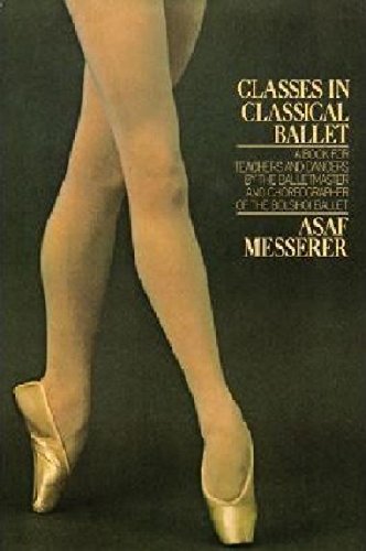 9780903102254: Classes in Classical Ballet