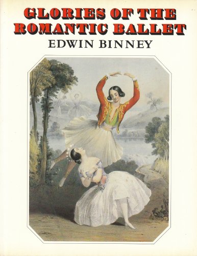 Beispielbild fr Glories of the Romantic Ballet zum Verkauf von Better World Books