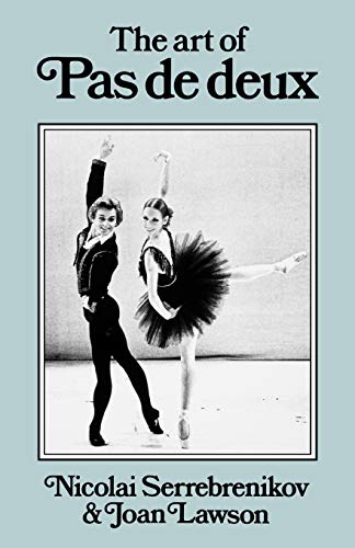 Beispielbild fr Art of Pas de Deux zum Verkauf von Better World Books