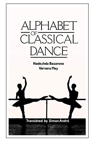 Imagen de archivo de Alphabet of Classical Dance a la venta por ThriftBooks-Dallas