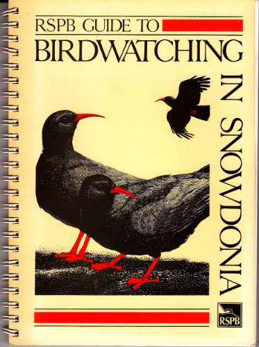 9780903138277: RSPB guide to birdwatching in Snowdonia
