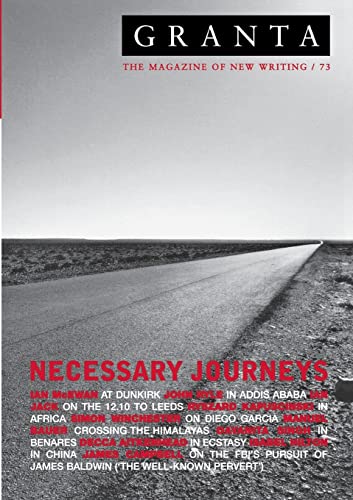 Stock image for Granta 73: Necessary Journeys for sale by AwesomeBooks