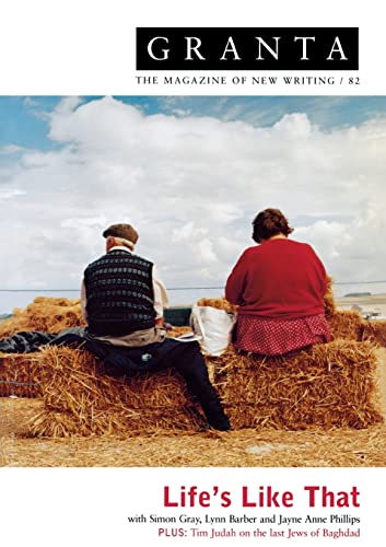 9780903141604: Granta 82: Lifes Like That (Granta: The Magazine of New Writing)