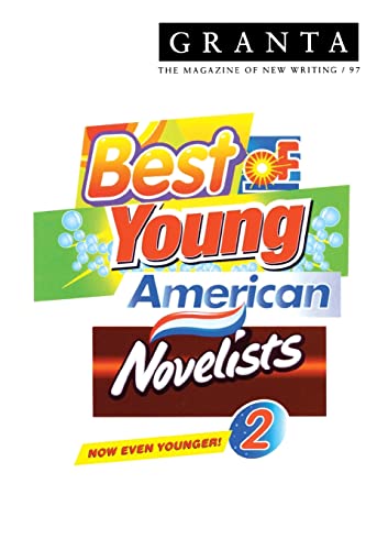 The Best of Young American Novelists 2 (Granta: The Magazine of New Writing)