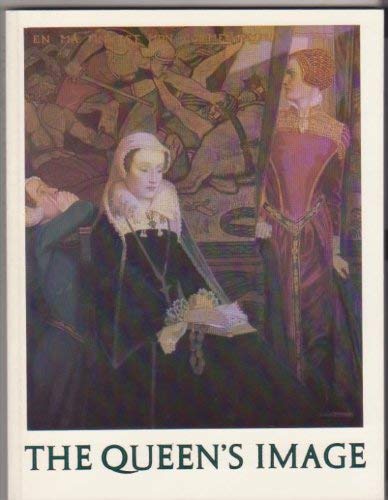 9780903148719: The Queen's Image: A Celebration of Mary, Queen of Scots