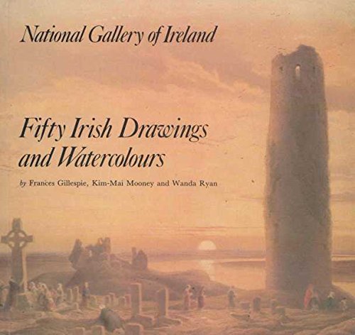 Fifty Irish drawings and watercolours (9780903162272) by Frances And Wanda Ryan Gillespie