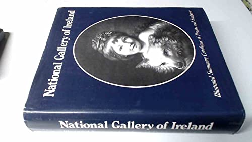 Stock image for National Gallery of Ireland - Illustrated Summary Catalogue of Prints and Sculpture for sale by Joe Collins Rare Books