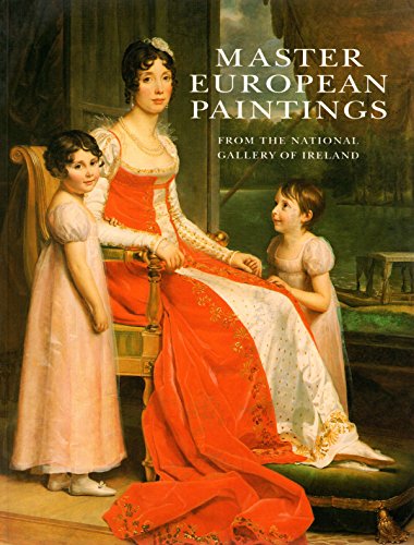 Stock image for Master European Paintings from the National Gallery of Ireland: Mantegna to Goya for sale by WorldofBooks